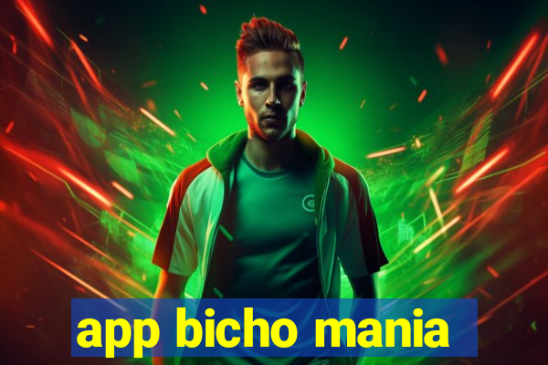 app bicho mania